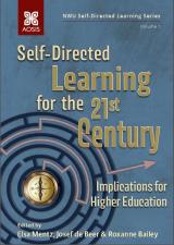 Cover for Self-Directed Learning for the 21st Century: Implications for Higher Education