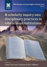 Cover for A scholarly inquiry into disciplinary practices in educational institutions