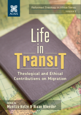 Cover for Life in Transit: Theological and Ethical Contributions on Migration
