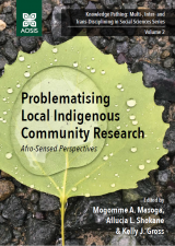 Cover for Problematising Local Indigenous Community Research: Afro-Sensed Perspectives