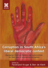 Cover for Corruption in South Africa’s liberal democratic context: Equipping Christian leaders and communities for their role in countering corruption