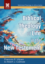 Cover for Biblical Theology of Life in the New Testament
