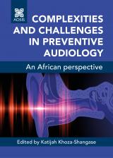Cover for Complexities and challenges in preventive audiology: An African perspective