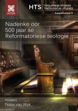 Cover for Nadenke oor 500 jaar se Reformatoriese teologie