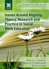 Cover for Issues Around Aligning Theory, Research and Practice in Social Work Education