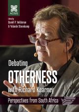 Cover for Debating Otherness with Richard Kearney: Perspectives from South Africa